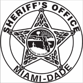 SHERIFF'S OFFICE MIAMI-DADE IN GOD WE TRUST