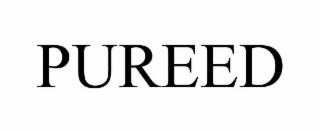 PUREED