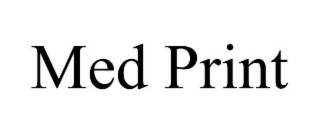 MED PRINT