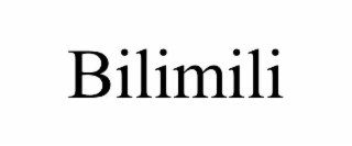 BILIMILI