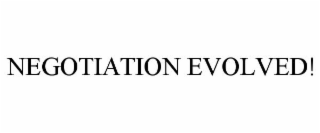 NEGOTIATION EVOLVED!