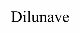DILUNAVE