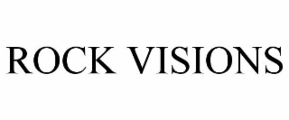 ROCK VISIONS