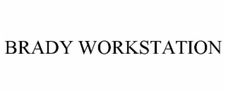 BRADY WORKSTATION