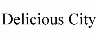 DELICIOUS CITY