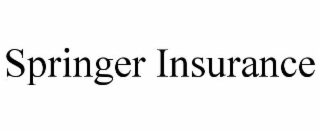 SPRINGER INSURANCE