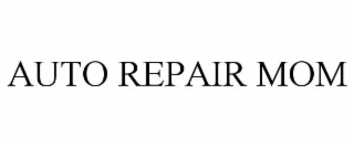 AUTO REPAIR MOM
