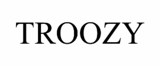 TROOZY