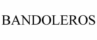 BANDOLEROS