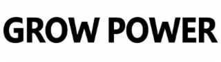 GROW POWER