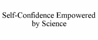 SELF-CONFIDENCE EMPOWERED BY SCIENCE