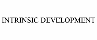 INTRINSIC DEVELOPMENT