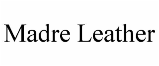 MADRE LEATHER
