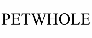 PETWHOLE