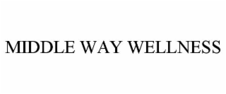 MIDDLE WAY WELLNESS