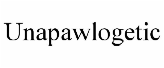 UNAPAWLOGETIC