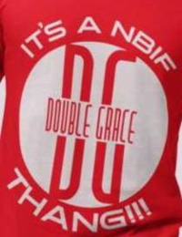 DG DOUBLE GRACE IT'S A NBIF THANG