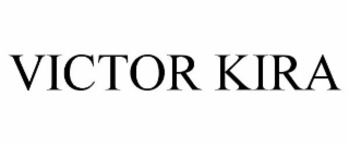 VICTOR KIRA