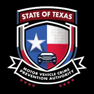 STATE OF TEXAS MOTOR VEHICLE CRIME PREVENTION AUTHORITY
