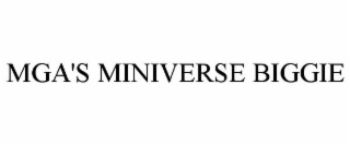 MGA'S MINIVERSE BIGGIE