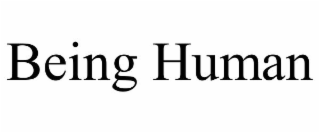 BEING HUMAN