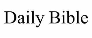 DAILY BIBLE