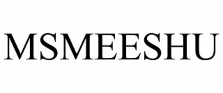 MSMEESHU