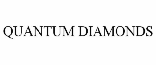 QUANTUM DIAMONDS