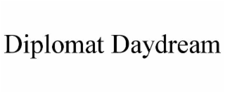 DIPLOMAT DAYDREAM