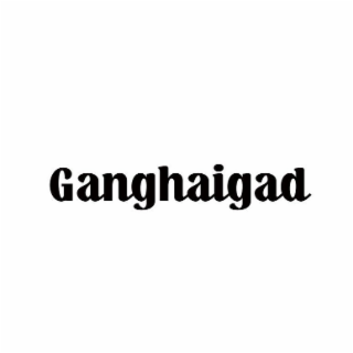 GANGHAIGAD