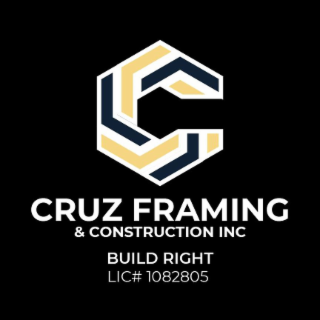 C CRUZ FRAMING & CONSTRUCTION INC BUILD RIGHT LIC# 1082805