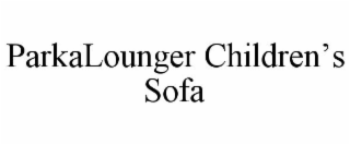 PARKALOUNGER CHILDREN'S SOFA