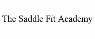 THE SADDLE FIT ACADEMY