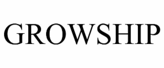 GROWSHIP