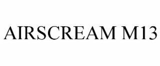 AIRSCREAM M13