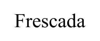 FRESCADA