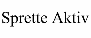 SPRETTE AKTIV