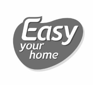 EASY YOUR HOME
