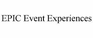 EPIC EVENT EXPERIENCES