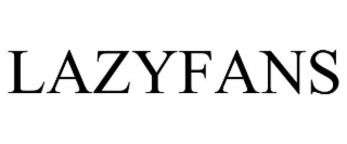 LAZYFANS