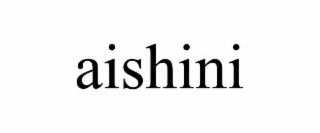 AISHINI