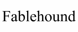 FABLEHOUND