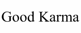 GOOD KARMA