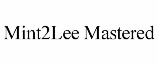 MINT2LEE MASTERED