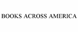 BOOKS ACROSS AMERICA