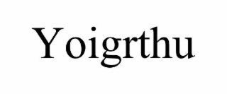 YOIGRTHU
