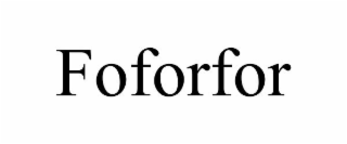 FOFORFOR