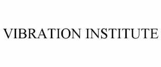 VIBRATION INSTITUTE