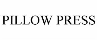 PILLOW PRESS