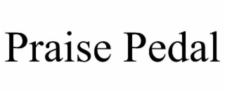 PRAISE PEDAL